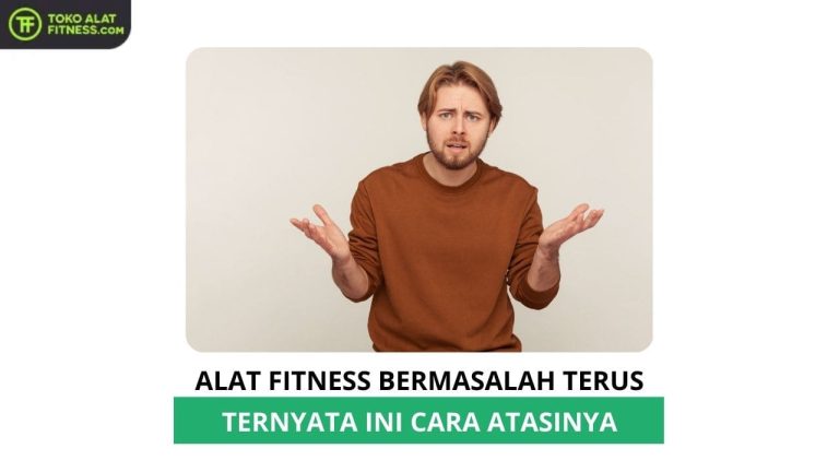 Perawatan Alat Fitness