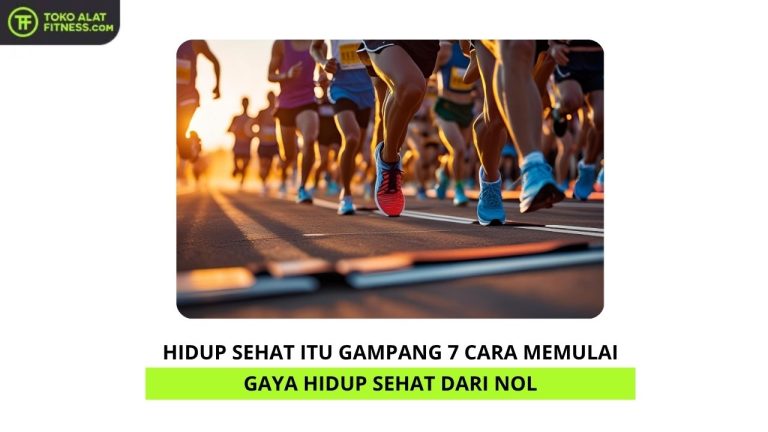Gaya Hidup Sehat dari Nol