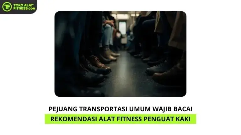 Alat Fitness Penguat Kaki